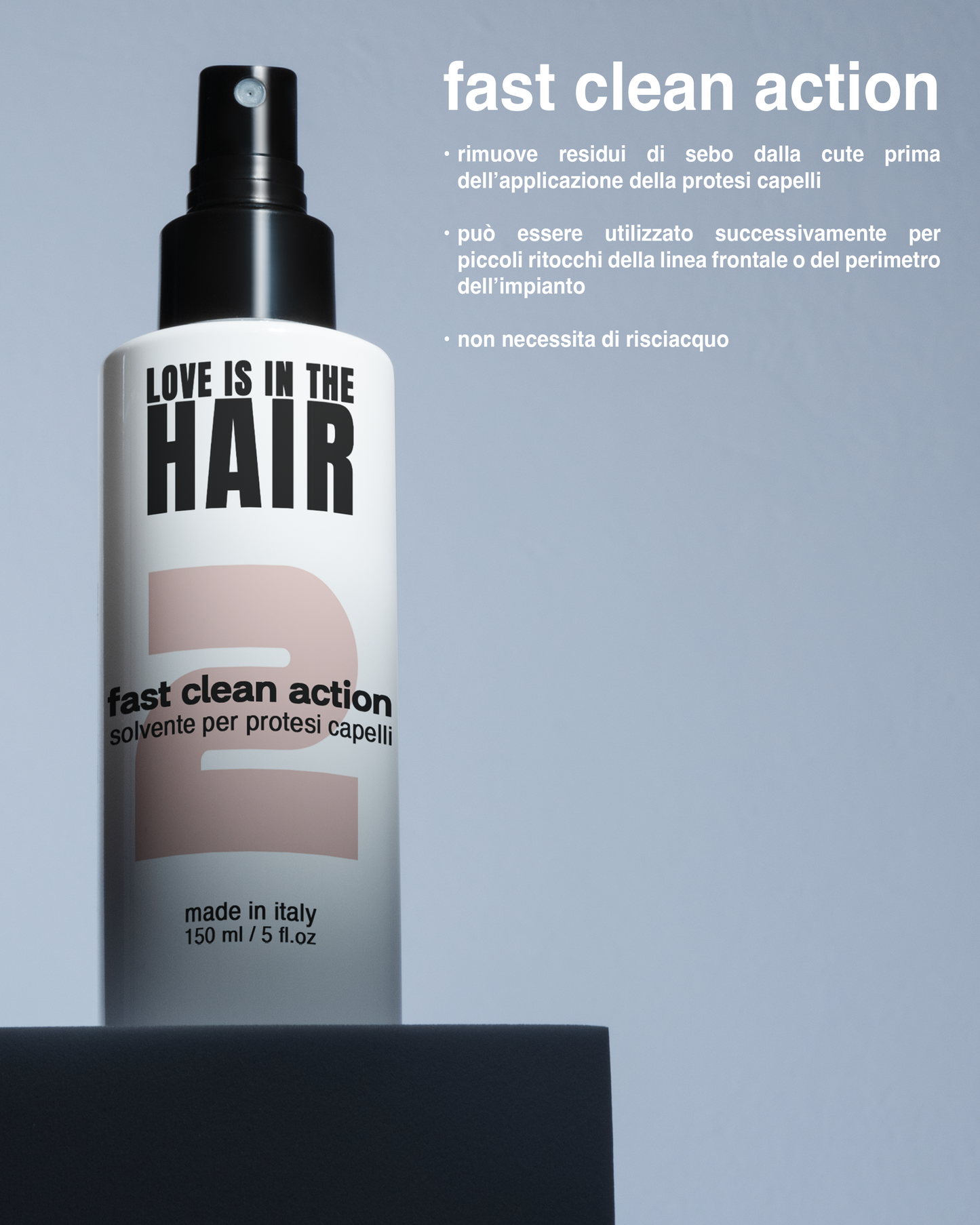 FAST CLEAN ACTION / SOLVENTE SPRAY MULTIUSO PER PROTESI CAPELLI
